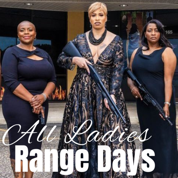 All Ladies Range Days